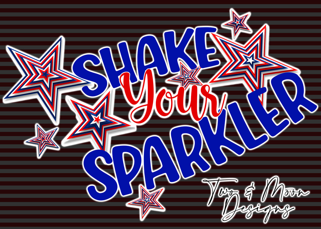 SHAKE YOUR SPARKLER