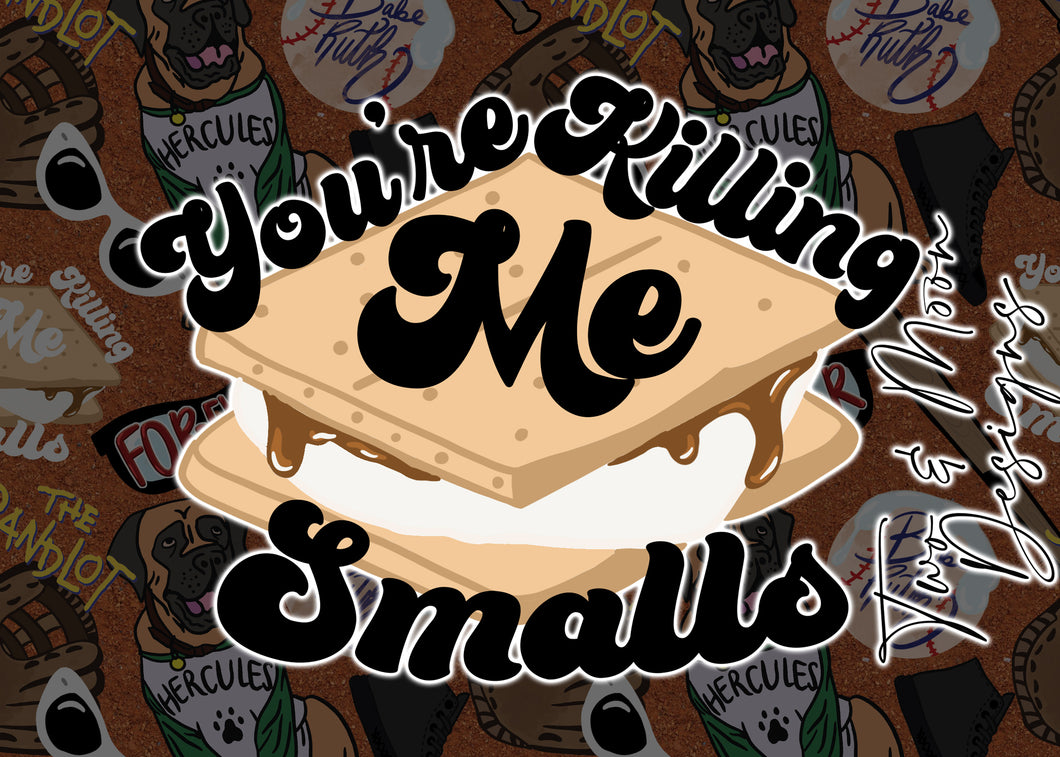 KILLING ME SMALLS